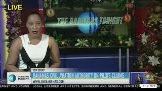 Bahamas Civil Aviation Authority On Pilots Claim