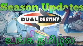 Pokemon Go: Dual Destiny || Seasonal updates 2024 in tamil.