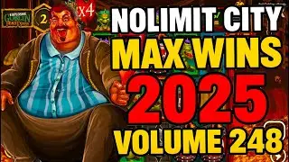 NOLIMIT CITY MAX WINS (2025 VOLUME 248)