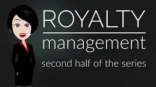 Royalty Management - Mid-Series Recap