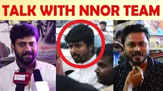 NNOR Team Talk @Special Show | Sivakarthikeyan | Rio | Siddhu