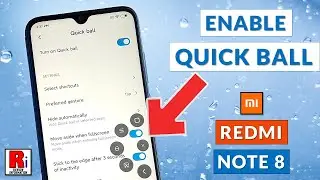 Как включить Quick Ball на Xiaomi Redmi Note 8