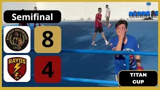 Atletico Pretoriano 8 - 4 Rayos FC | Semifinal Titan Cup | Temporada 4 | F&uacute;tbol Universe