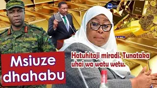 Msijisumbue kuuza dhahabu kwa ajiri ya miradi . Tunachohitaji kwa sasa ni uhai wa watu wetu.