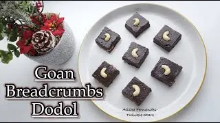 Goan Breadcrumbs Dodol Recipe | Christmas sweets khuswad by Alisha Fernandes - Twinkle Stars #34