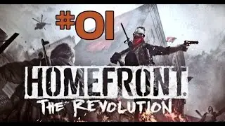 Геймплей Homefront The Revolution, часть 1 (1080p) Gamescom 2015