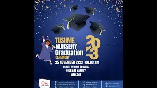 Tusiime Nursery school  graduation ceremony on 25th/11/2023 at the school compound