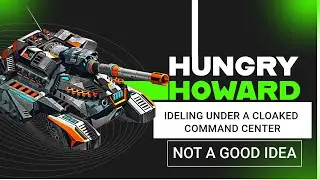 War Commander: Hungry Howard & Him Not Shooting Under The Cloaked CC.