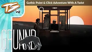 GRUNND DEMO - A Gothic Point & Click Adventure Game With A Twist