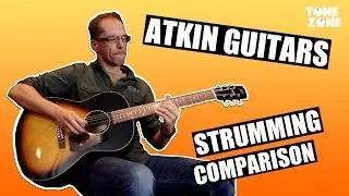 ATKIN Acoustic Guitars compared! | OM vs. Dreadnought vs. 000 vs. LG | Tone Zone
