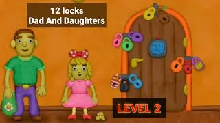 12 LOCKS DAD AND DAUGHTERS LEVEL 2 WALKTHROUGH | 12locks (RUD PRESENTS)