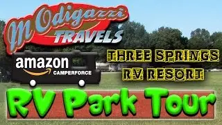 RV Park Tour #4 Amazon Camperforce / Three Springs RV Resort