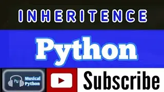 Inheritance in Python | Object Oriented Programming Concepts