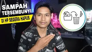 Cara Menghapus Sampah Dan Virus Yang Bikin Hp Mu Menjadi Lelet || Terbaru 2026