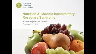 Nutrition & Chronic Inflammatory Response Syndrome