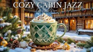 Relaxing Fireplace Winter Jazz ❄️ Cozy Cabin Ambience with Soft Jazz & Gentle Snowfall