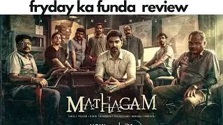 Mathagam  Web Series | Fryday Ka Funda Review