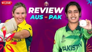 Match 9: Review - Pakistan vs Australia | Women's ODI World Cup 2025 | Female Cricket LIVE
