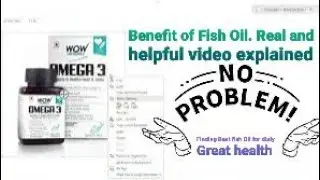 Wow Omega3 Fishoil | Scientific benifits & Explaination of Fatty Acids | Essential Fatty Acids