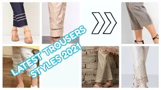 Latest Trousers Styles || Pants design for Girls || summer collection || Collection 2021