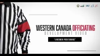 Western Branches Officiating Development Video - Linesman Positioning (Ep. 4)