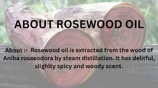 ABOUT ROSEWOOD OIL
