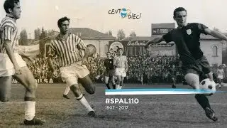 #SPAL110 - Pasetti racconta la sua storia biancazzurra