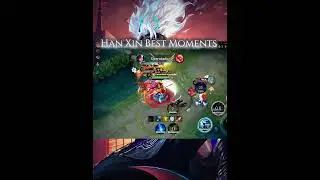 Best Moments Han Xin / Honor of Kings #honorofkings #highlights #gameplay #mobilelegends
