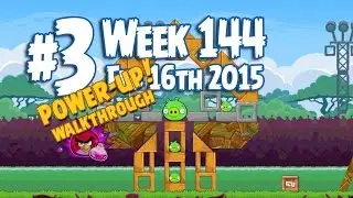 Angry Birds Friends Tournament Level 3 Week 144 Power Up Highscore Walkthrough