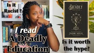 I Read A Deadly Education: Rant or Rave? NON-SPOILER & SPOILERS [CC]
