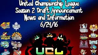 UCL Season 2 Draft Annoucment News and Information