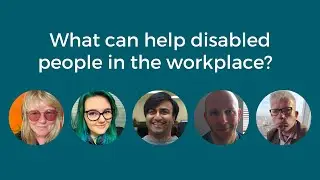 What can help disabled people in the workplace?
