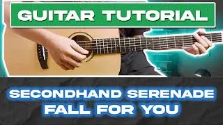 Fall For You - Secondhand Serenade | Easy Guitar Chords Tutorial With Lyrics
