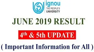 [5th UPDATE]IGNOU JUNE 2019 TERM END EXAM RESULT 5th UPDATE me kitne students ka result declare hua?