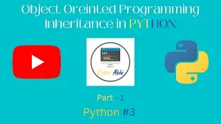 Inheritance In Python | Object Oriented Programming | Part   1