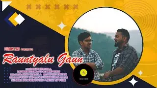 Rauntyalu gaun ft Rajesh chamola |FUSION 2GB |Official Video |Latest Garhwali song 2019