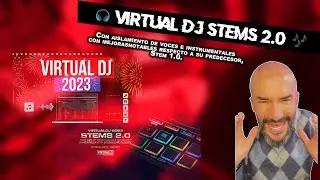 🚨 Virtual DJ, ha presentado la nueva versi&oacute;n &uml;Stems 2.0&uml;💻🎶