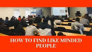 How to find Like minded people