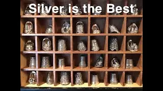 Silver Thimbles are the Best
