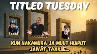 Titled Tuesday: Mika Karttunen tekee enn&auml;tyksens&auml; (8/11) ja sijoittuu mm.Hikaru Nakamuran edelle!