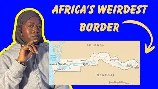 Why the Gambia is Inside Senegal: The Berlin Conference Explained