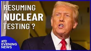 Трамп хочет возобновить ядерные испытания: выводы из торговых переговоров между США и Китаем | NT...