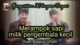 Gaguritan I Wayan Buyar, Pupuh Ginada Basur, Duet Beli Bagus vs Mang Anyar Ghati,