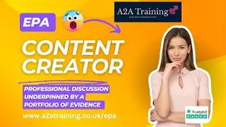 Content Creator End Point Assessment: Professional Discussion Underpinned by Portfolio of Evidence.
