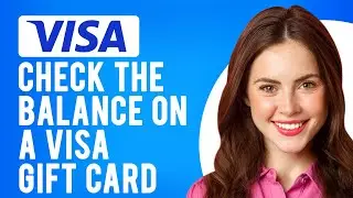 Как проверить баланс подарочной карты Visa (2 простых способа)