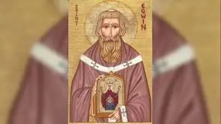 Saint of the day for December 30. SAINT EGWIN.