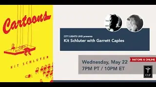 CITY LIGHTS LIVE! Kit Schluter with Garrett Caples