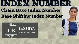 INDEX NUMBER (Chain Base Index Number,Base Shifting Index Number)