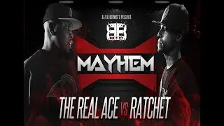 BATTLEBORN MC's - (Main Event) The Real Ace vs Ratchet - Mayhem