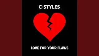 Love for Your Flaws
